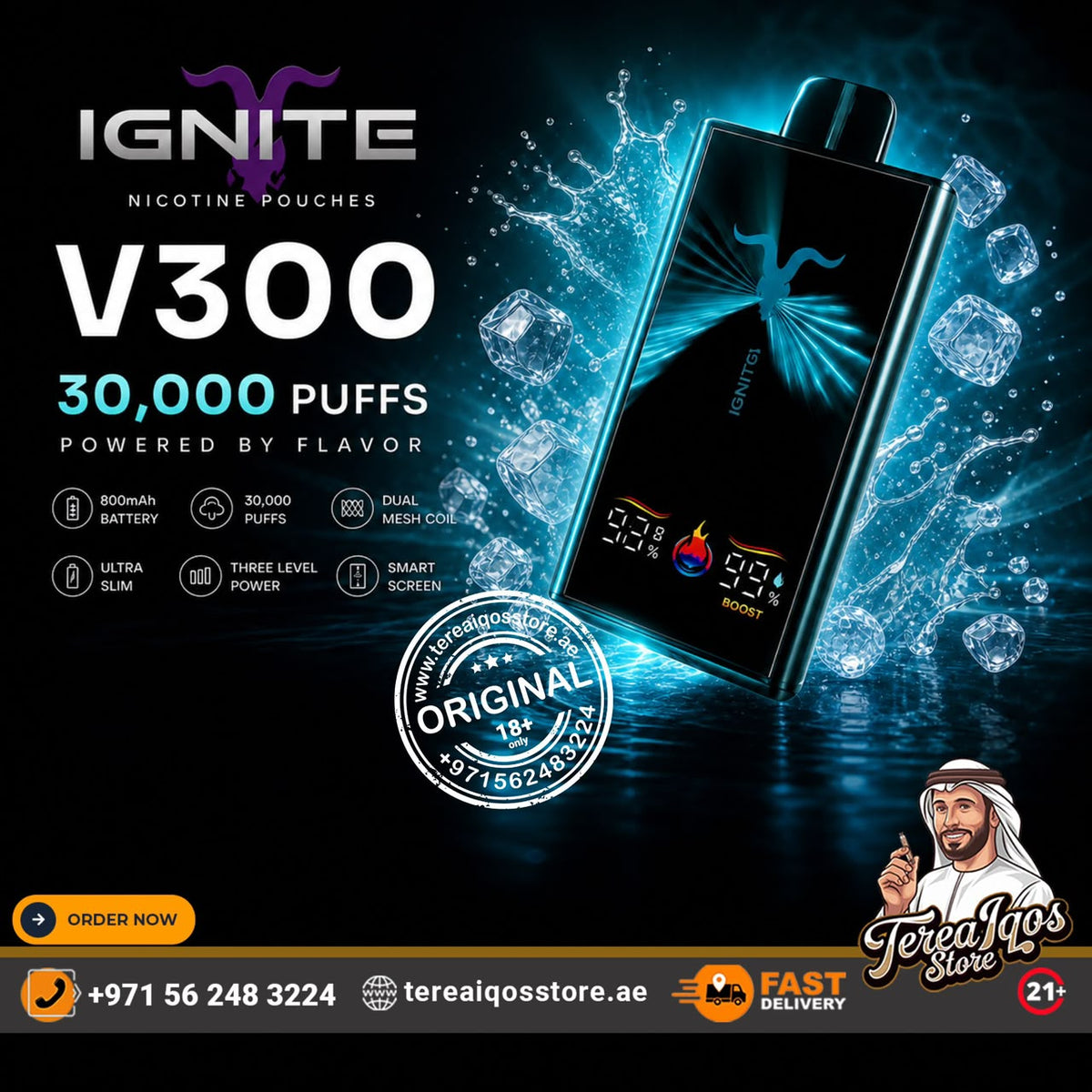 Ignite V300 disposable vape device with a digital screen, set against a dark background with water splash and ice graphics. The ad includes promotional text '30,000 PUFFS POWERED BY FLAVOR', feature icons, a 'ORIGINAL 18+' stamp, and a retailer logo 'Terea qas Store' at the bottom right.